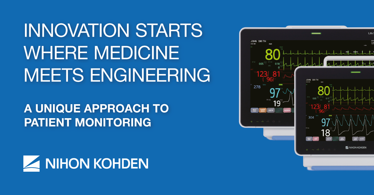 A Unique Approach to Patient Monitoring – The Nihon Kohden Difference